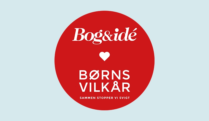 Børns vilkår er Bog & idés hjertesag